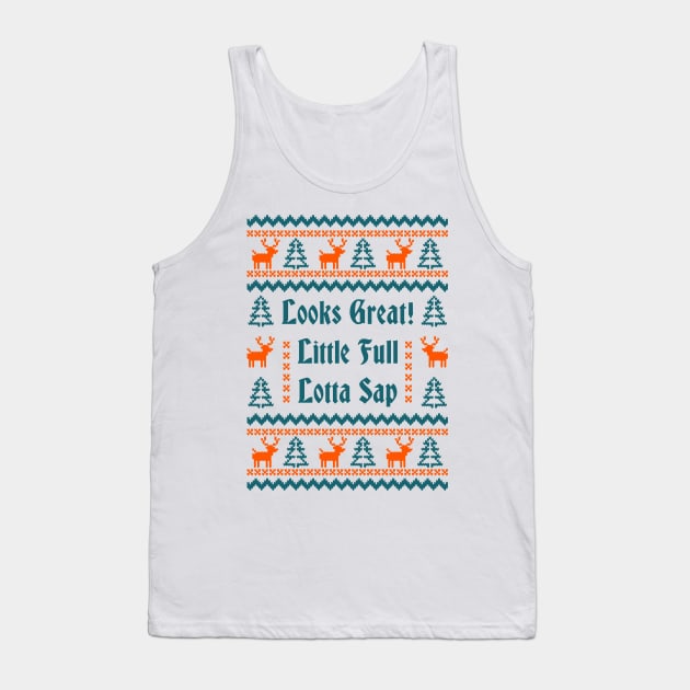 looks great little full lotta sap ugly sweater Tank Top by Hobbybox